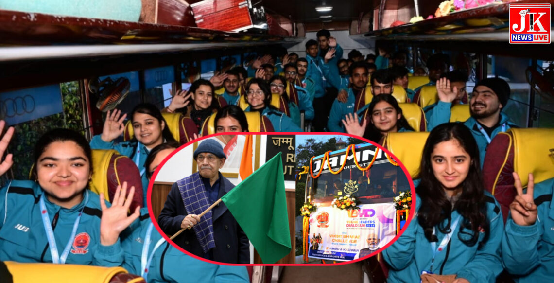 Lieutenant Governor flags off J&K’s UT Contingent for 29th National Youth Festival-Viksit Bharat Young Leaders’ Dialogue-2026