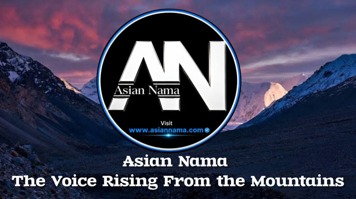 Asian Nama — The Voice Rising From the Mountains