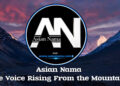Asian Nama — The Voice Rising From the Mountains